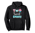 Two Sweet Daddy Papa Dad Birthday 2Nd Bday Hoodie - Trendy Graphic Unisex - T-Shirt, Sweatshirt, Hoodie
