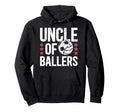 Uncle Ballers Proud Soccer Volleyball Hoodie - Streetwear Style for Adults - T-Shirt, Sweatshirt, Hoodie