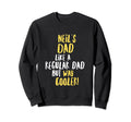 Neils Dad Funny Text Sweatshirt - Streetwear Style Men Women - T-Shirt, Sweatshirt, Hoodie