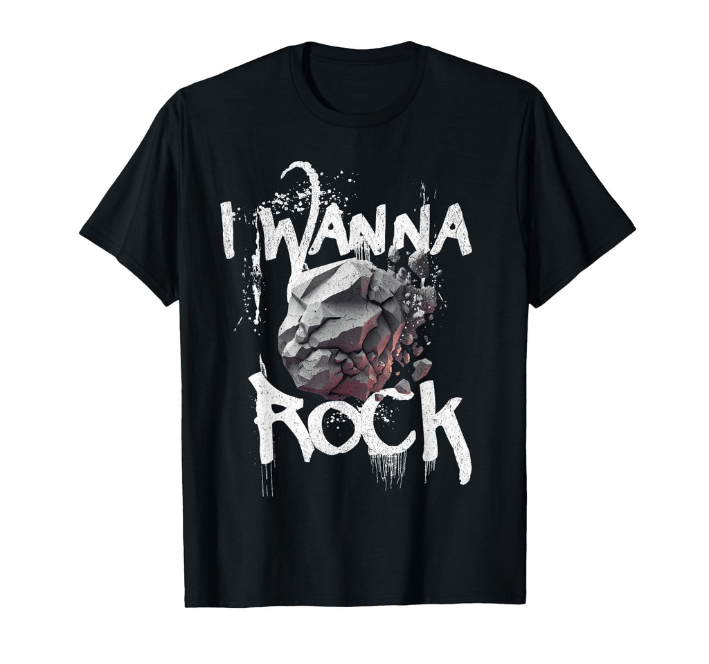 I Wanna Rock Puns T Shirts Unique Dad T-Shirt - Graphic Print for Adults - T-Shirt, Sweatshirt, Hoodie