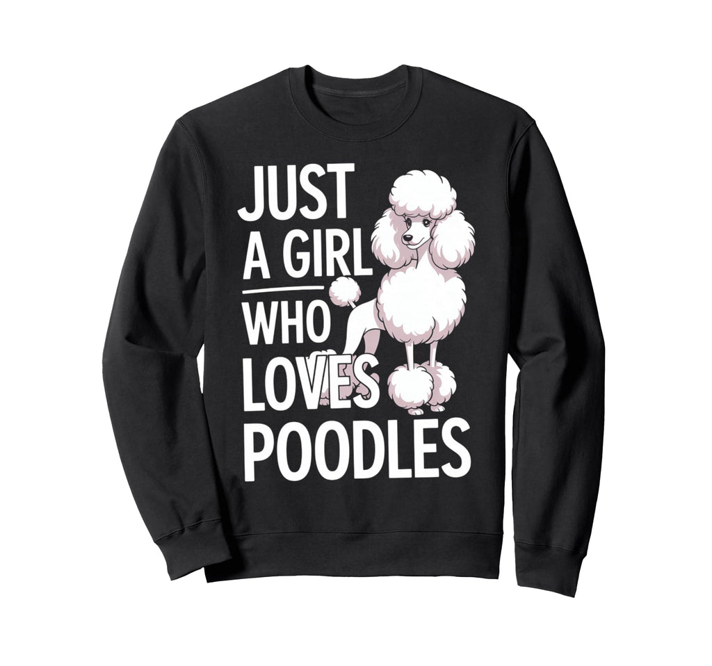 Poodle Owner Dog Lover Dog Breed Mom Sweatshirt - Unique Graphic Men Women - T-Shirt, Sweatshirt, Hoodie