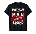Papaw Myth Legend Dad Grandpa T-Shirt - Aesthetic Graphic Unisex - T-Shirt, Sweatshirt, Hoodie