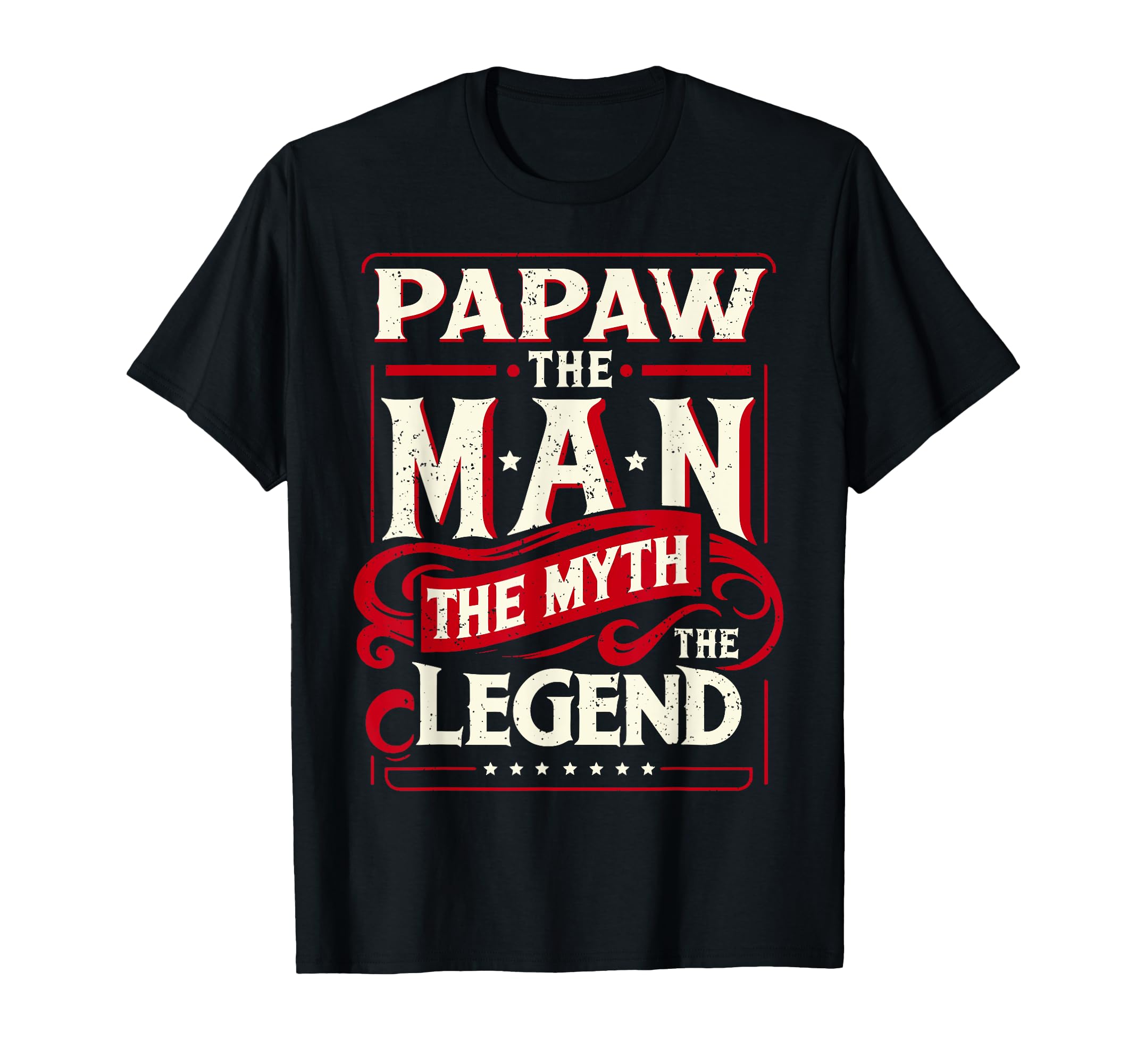 Papaw Myth Legend Dad Grandpa T-Shirt - Aesthetic Graphic Unisex - T-Shirt, Sweatshirt, Hoodie