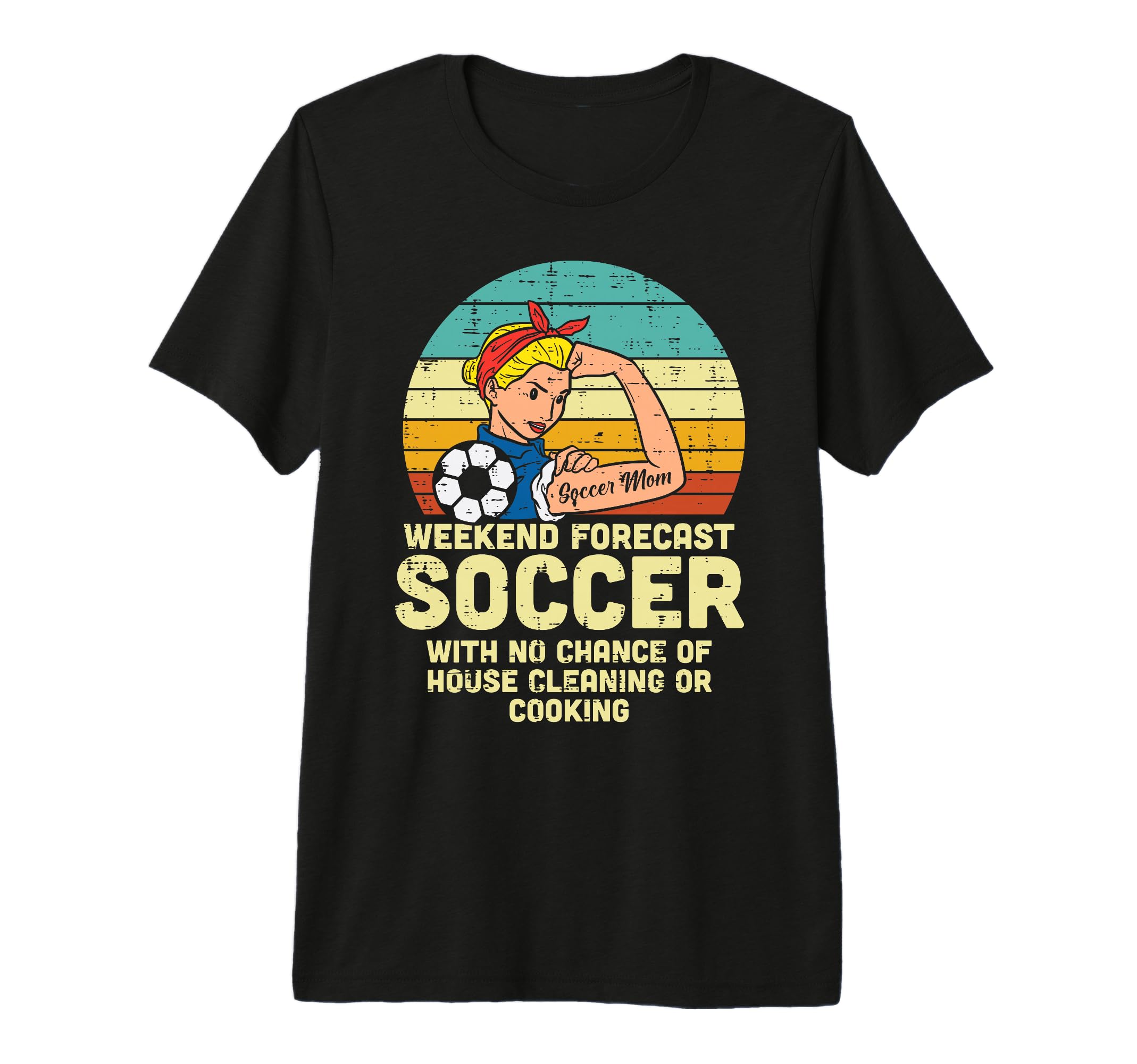 Soccer Mom Weekend Forecast Funny T-Shirt - Custom Art Print for Adults - T-Shirt, Sweatshirt, Hoodie