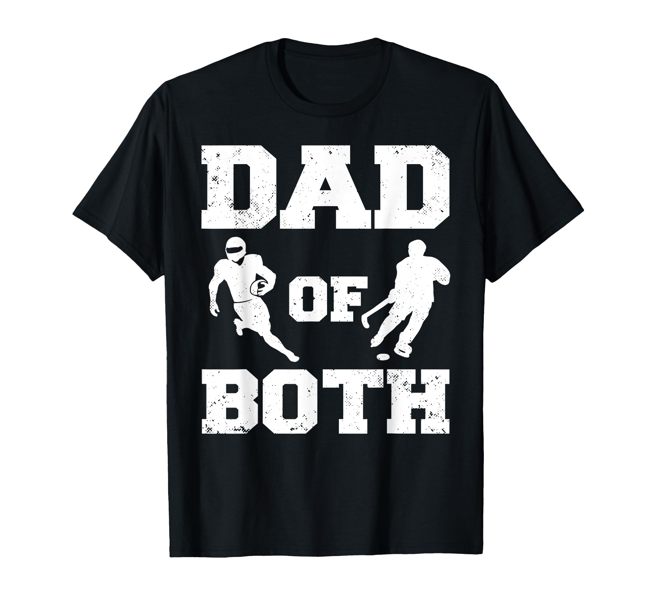 Dad Both Funny Football Hockey T-Shirt - Casual Everyday Wear for Adults - T-Shirt, Sweatshirt, Hoodie