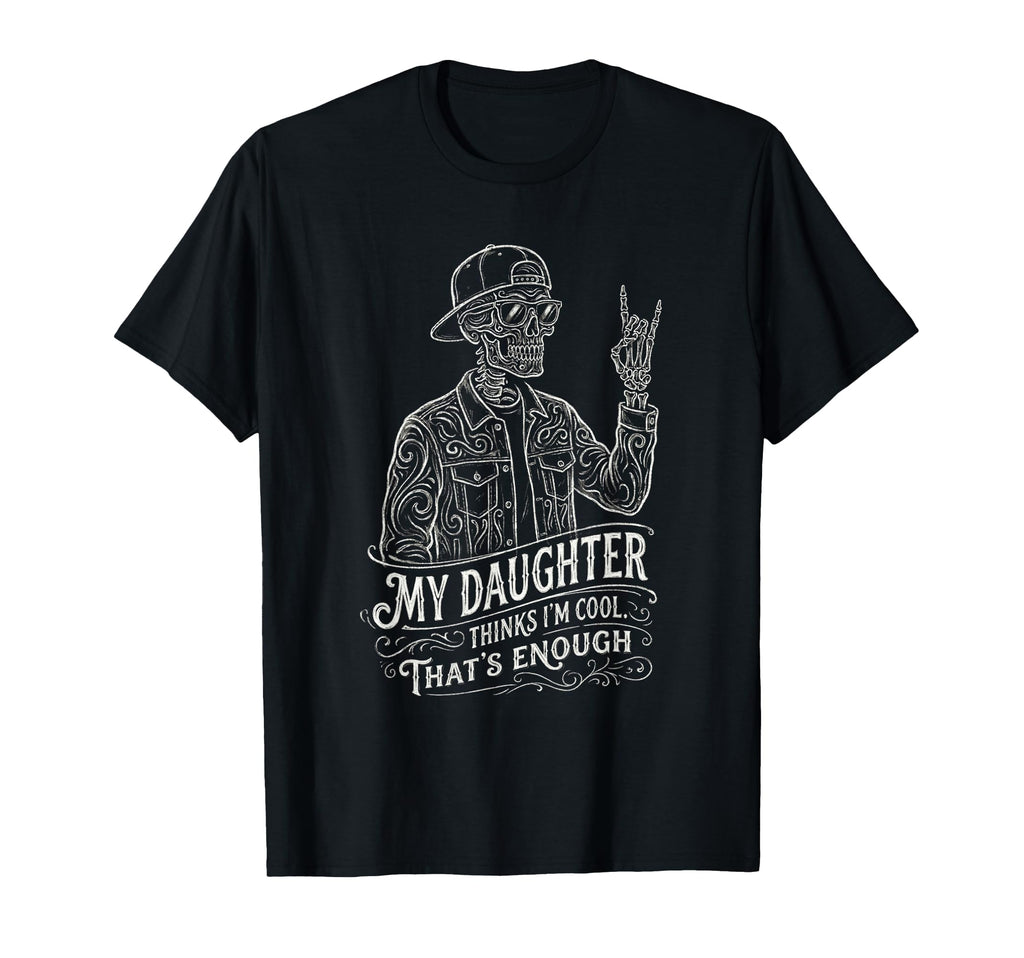 Skeleton Dad Daughter Matching T-Shirt - Fun Novelty Design Men Women - T-Shirt, Sweatshirt, Hoodie