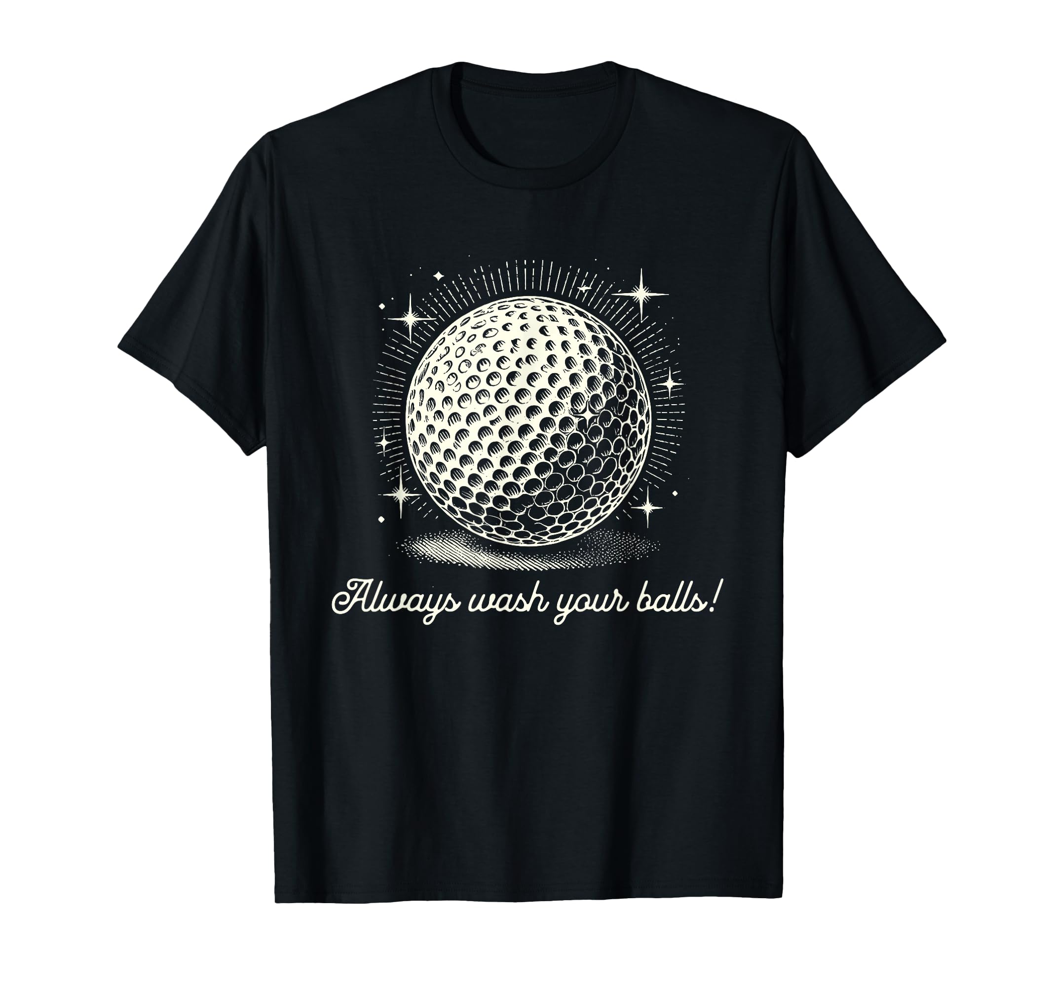 Funny Always Wash Your Balls Golf Dad T-Shirt - Aesthetic Graphic Unisex - T-Shirt, Sweatshirt, Hoodie