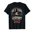 Somebody Get This Veteran Dad T-Shirt - Streetwear Style Men Women - T-Shirt, Sweatshirt, Hoodie