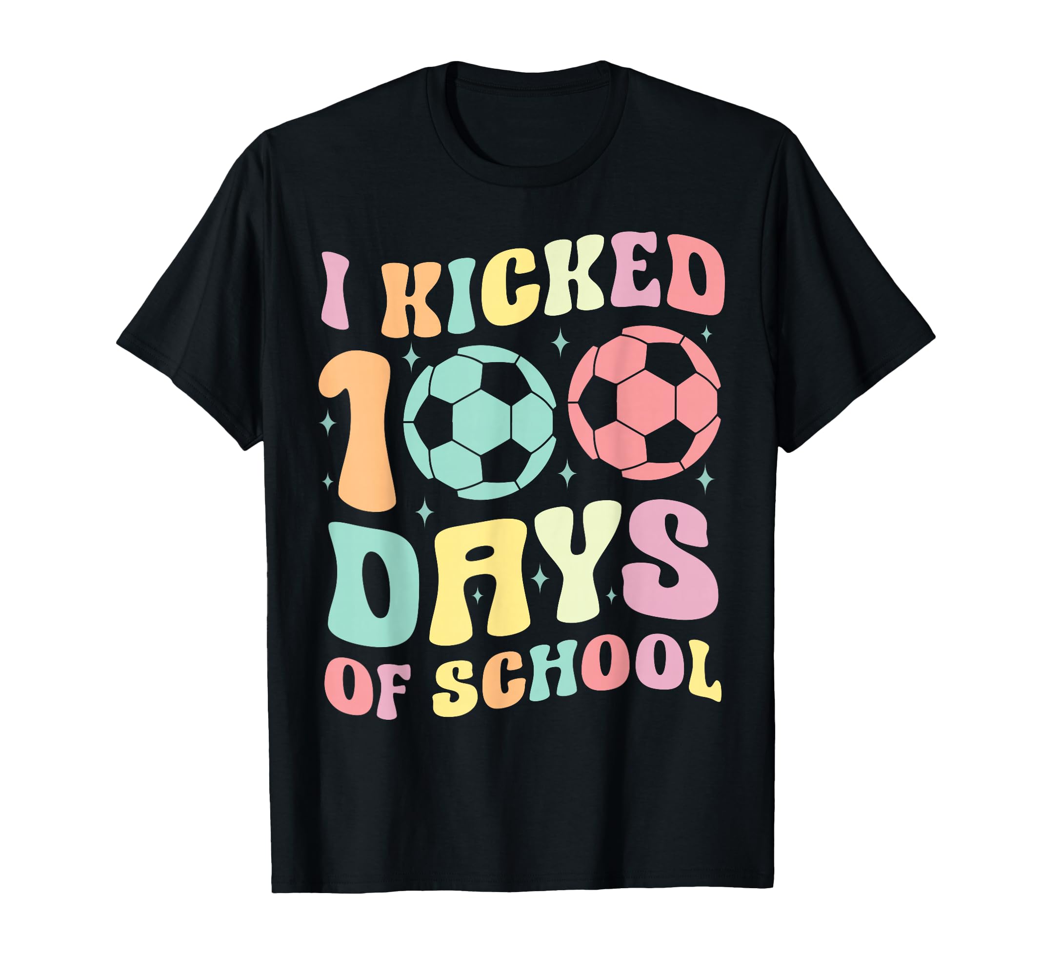 I Kicked 100 Days School Soccer Groovy T-Shirt - Minimalist Print Men Women - T-Shirt, Sweatshirt, Hoodie