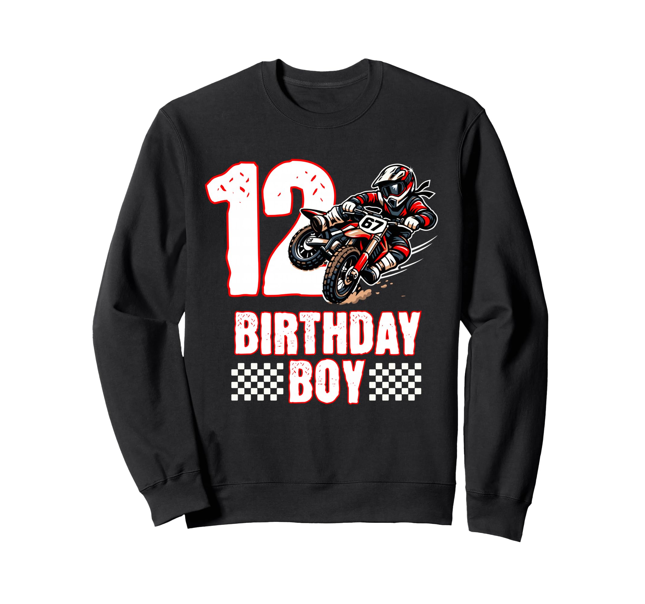 Motocross Birthday Dirt Bike 12Th Sweatshirt - Trendy Graphic for Adults - T-Shirt, Sweatshirt, Hoodie