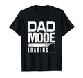 Dad Mode Loading Fathers Day New Dad T-Shirt - Custom Art Print for Adults - T-Shirt, Sweatshirt, Hoodie