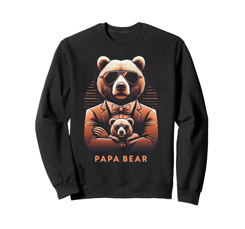 Papa Bear Funny Bears Animal Lover Dad Sweatshirt - Trendy Graphic Unisex - T-Shirt, Sweatshirt, Hoodie