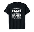 Funny Fathers Day Gifts I Have Two Titles T-Shirt - Trendy Graphic Unisex - T-Shirt, Sweatshirt, Hoodie