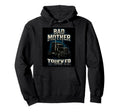 Bad Mother Trucker Funny Truck Driver Hoodie - Trendy Graphic Men Women - T-Shirt, Sweatshirt, Hoodie