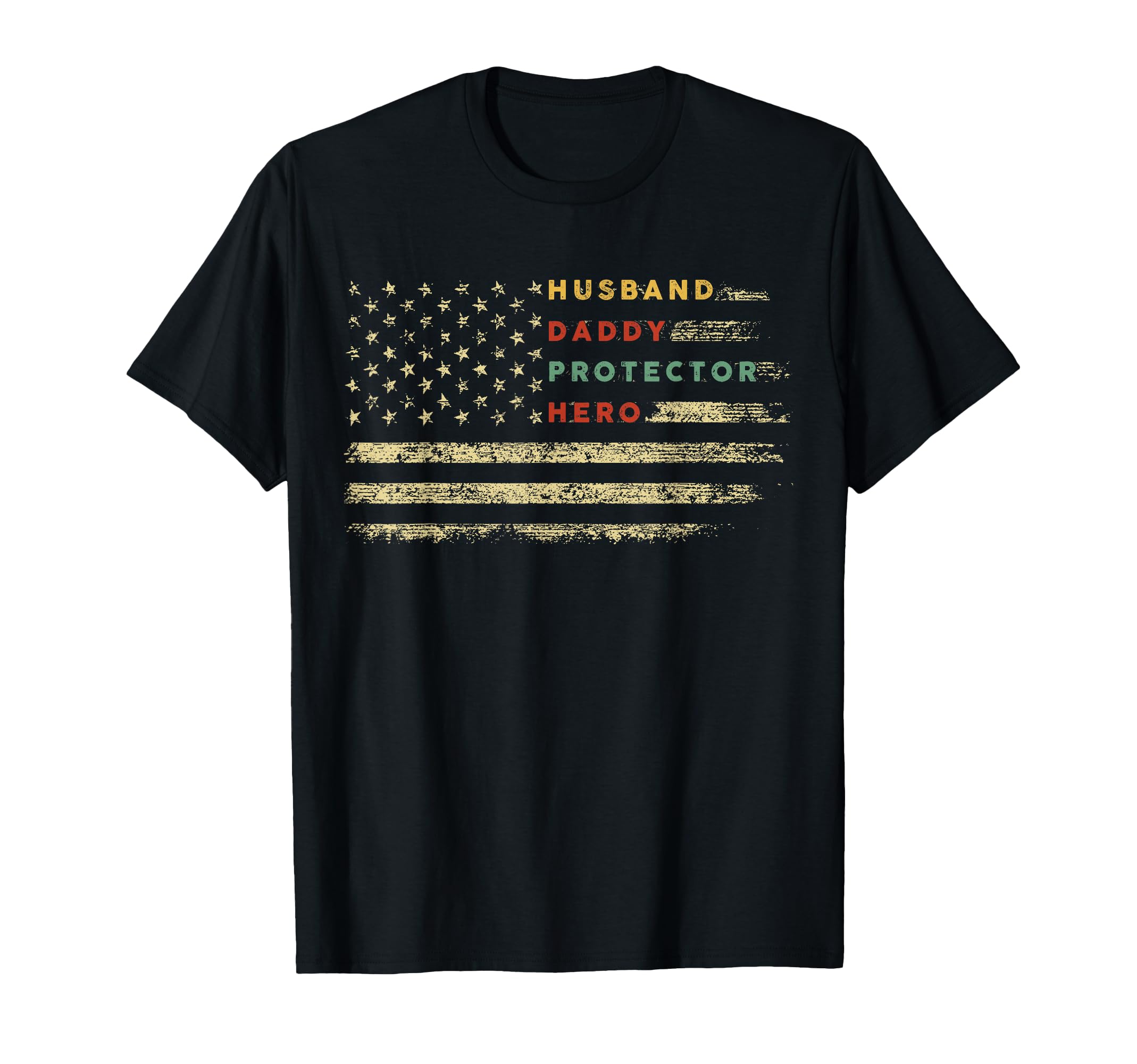 Husband Daddy Protector Hero Veteran T-Shirt - Novelty Apparel for Adults - T-Shirt, Sweatshirt, Hoodie