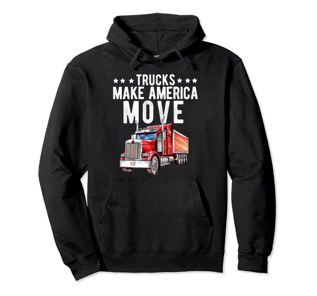 Truck Driver Trucker Dad Funny Trucking Hoodie - Trendy Graphic Unisex - T-Shirt, Sweatshirt, Hoodie