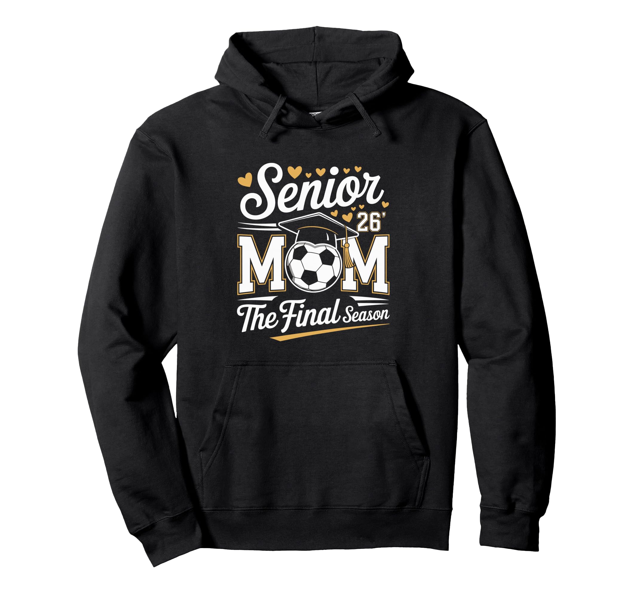 Senior Soccer Mom Class 2026 Hoodie - Fun Novelty Design Unisex - T-Shirt, Sweatshirt, Hoodie