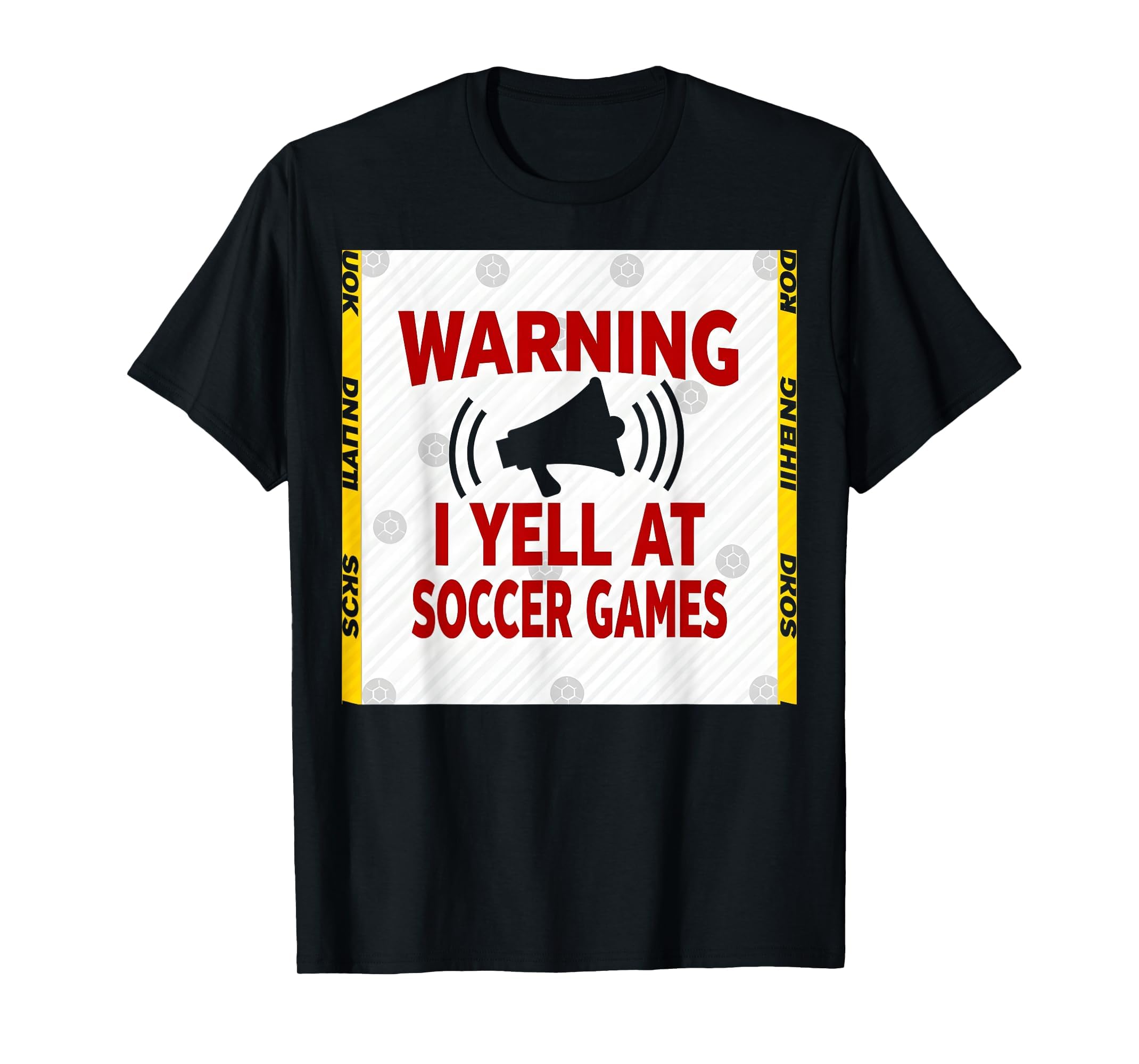 Warning I Yell Soccer Games T-Shirt - Aesthetic Graphic Men Women - T-Shirt, Sweatshirt, Hoodie