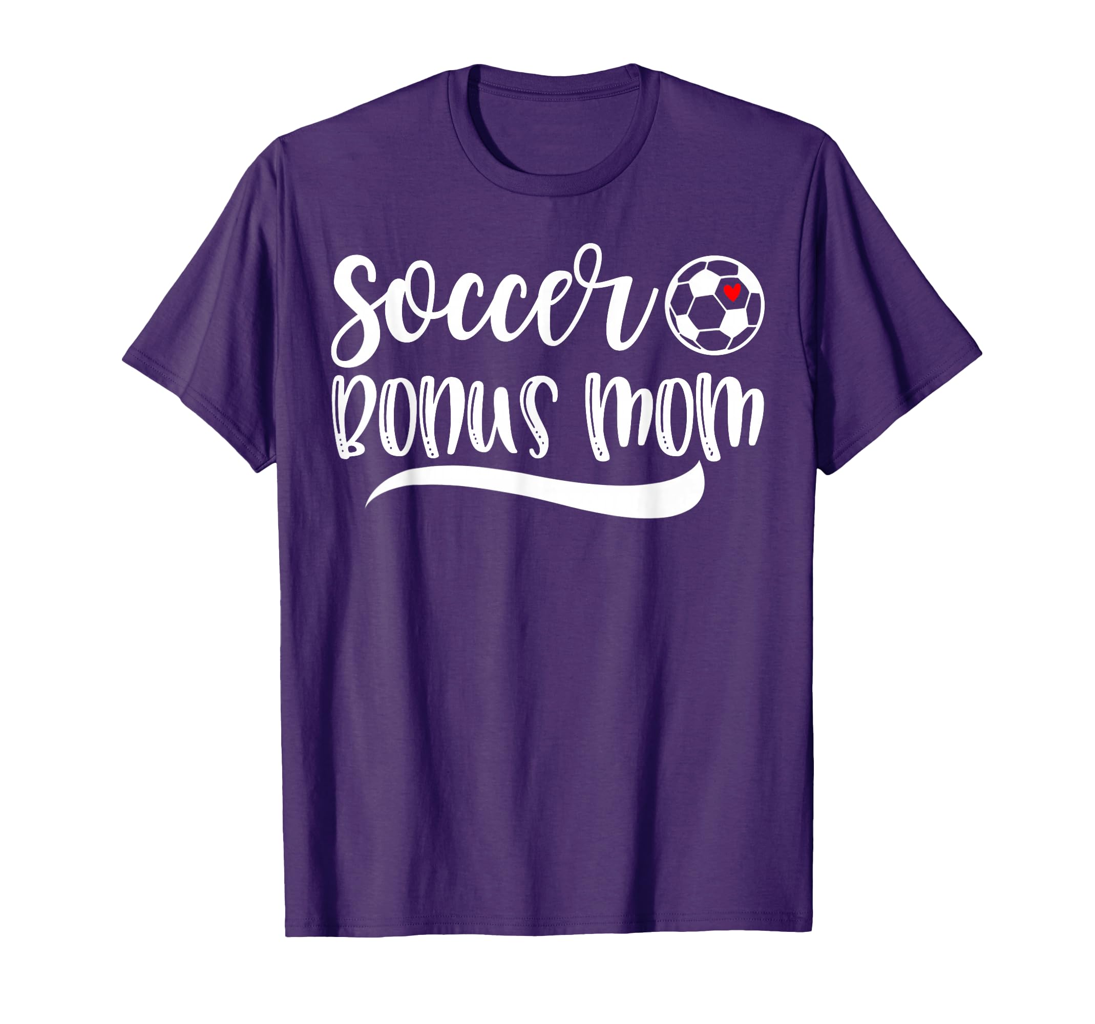 Funny Soccer Bonus Mom Soccer T-Shirt - Casual Everyday Wear for Adults - T-Shirt, Sweatshirt, Hoodie