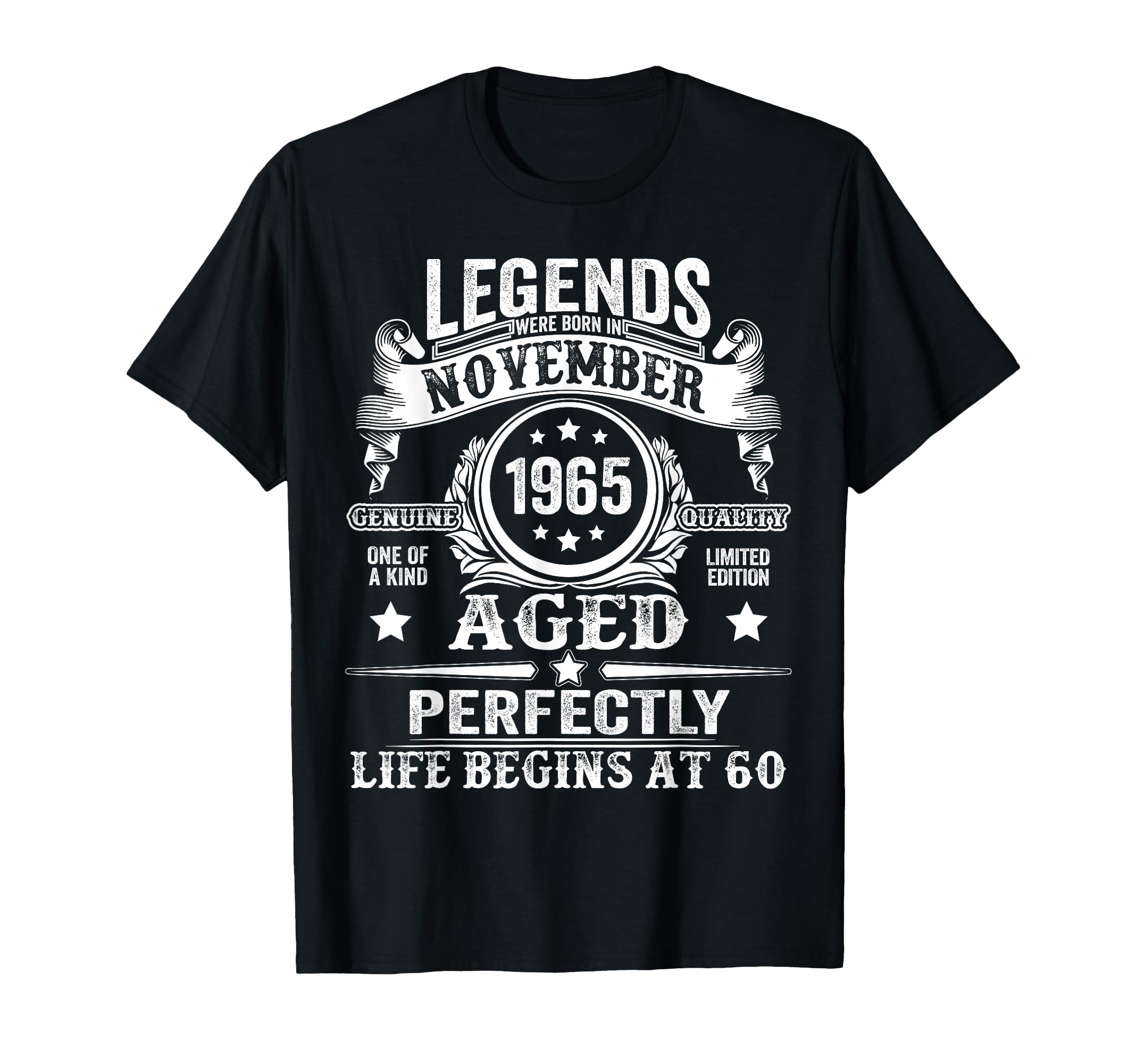 60 Year Old Legend Since November 1965 T-Shirt - Trendy Graphic Men Women - T-Shirt, Sweatshirt, Hoodie