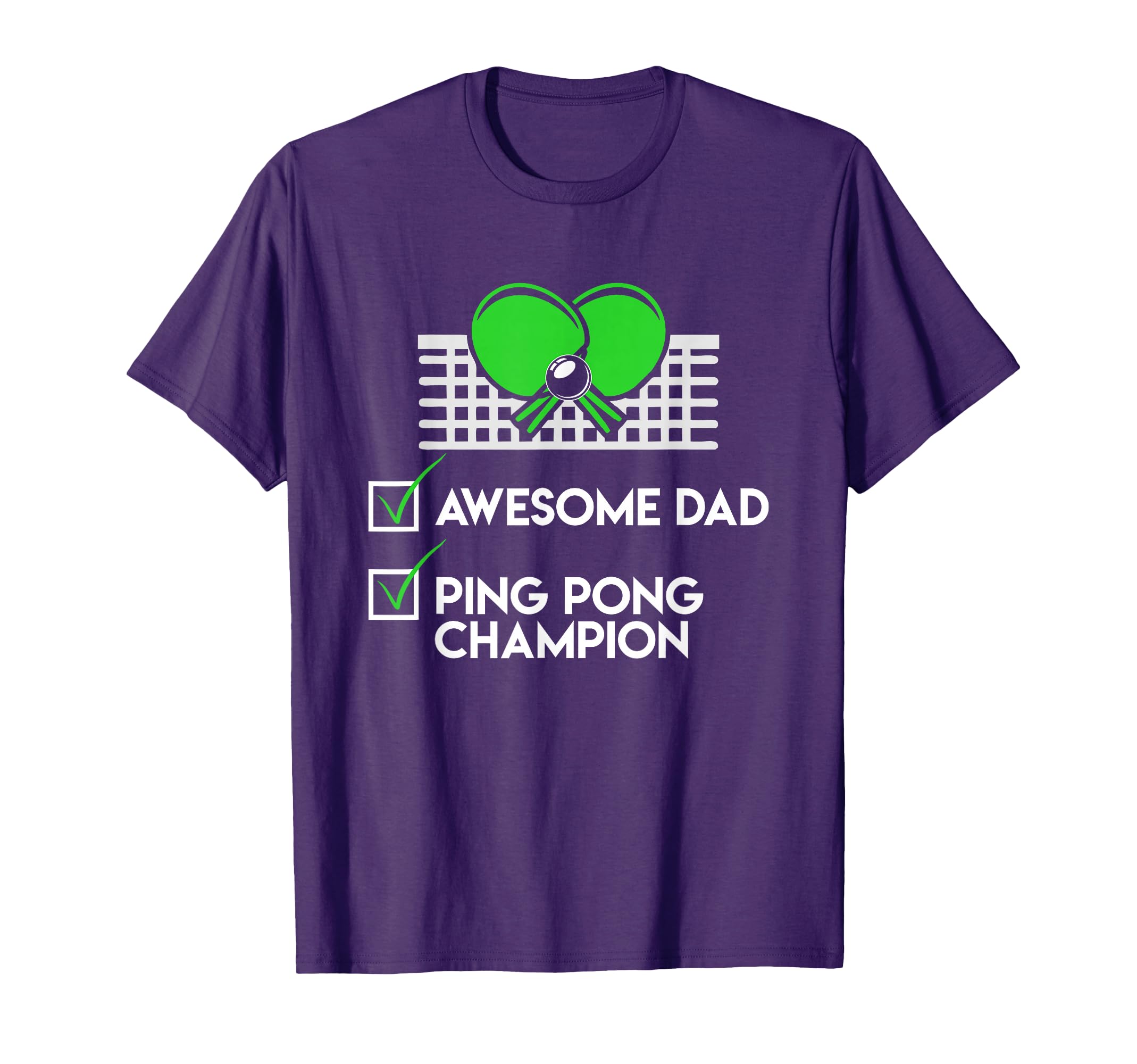 Ping Pong Table Tennis Champion Dad T-Shirt - Aesthetic Graphic for Adults - T-Shirt, Sweatshirt, Hoodie