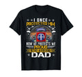I Once Protected Him Proud 82Nd T-Shirt - Novelty Apparel for Adults - T-Shirt, Sweatshirt, Hoodie