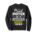 Proud Sister Soccer Senior 2026 Sweatshirt - Novelty Apparel for Adults - T-Shirt, Sweatshirt, Hoodie