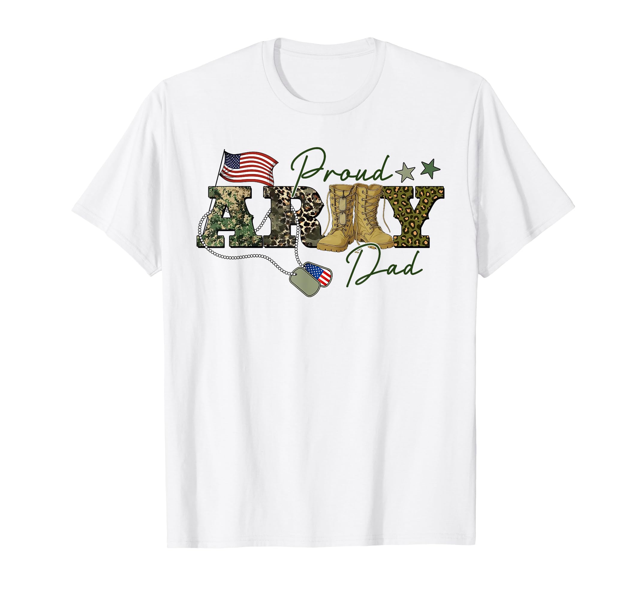 Army Dad Camo American Flag T-Shirt - Casual Everyday Wear Men Women - T-Shirt, Sweatshirt, Hoodie