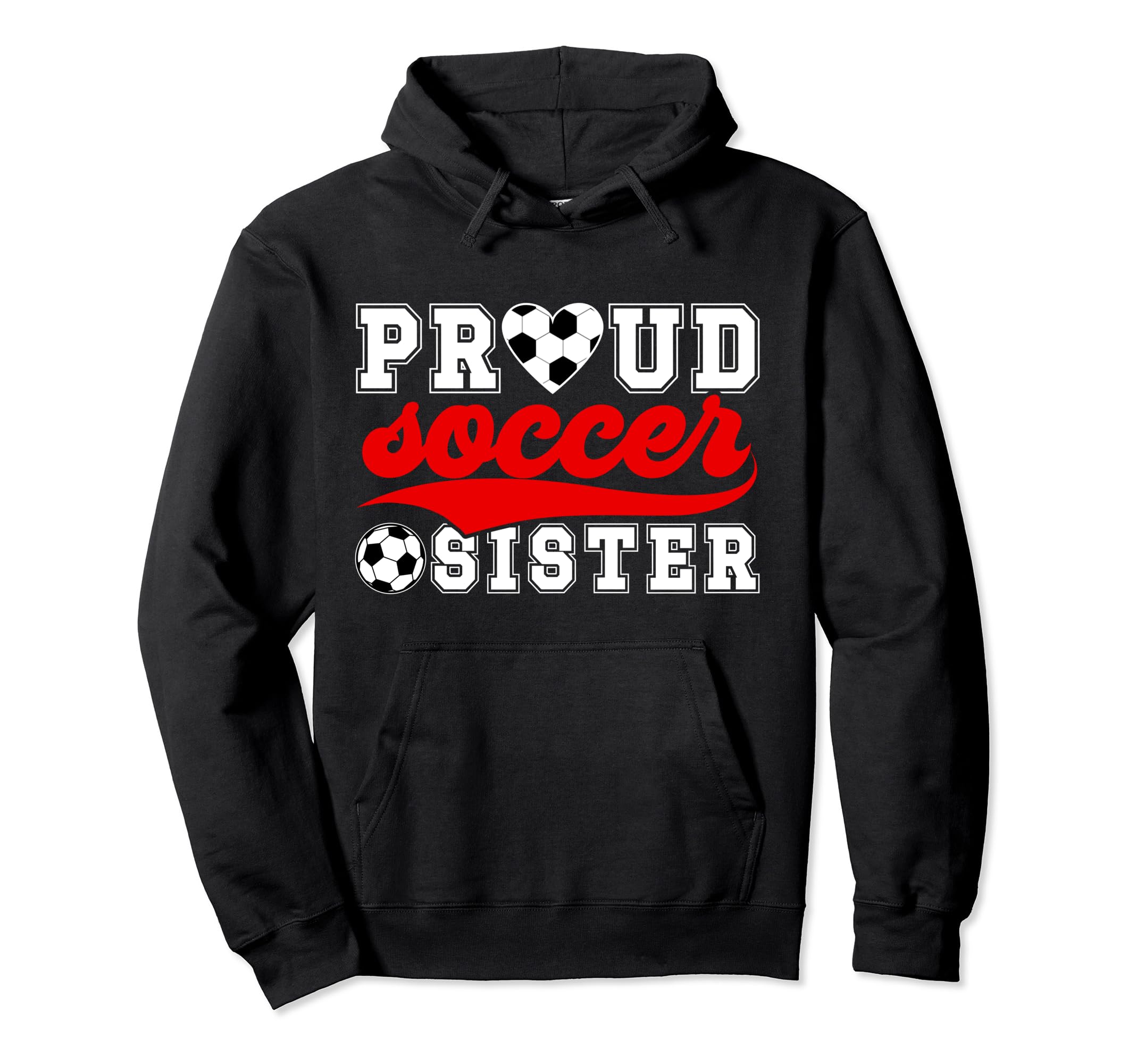 Proud Soccer Sister Soccer Player Hoodie - Minimalist Print Men Women - T-Shirt, Sweatshirt, Hoodie