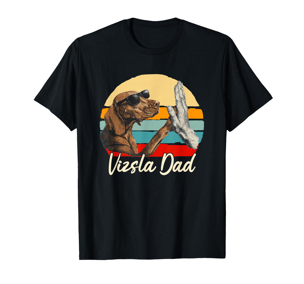 Vizsla Dad Funny Dog Lover T-Shirt - Graphic Print for Adults - T-Shirt, Sweatshirt, Hoodie