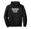 Funny Dad Jokes Certified Dad Joke Hoodie - Aesthetic Graphic Men Women - T-Shirt, Sweatshirt, Hoodie