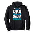Proud Dad Class 2026 Graduate Senior Hoodie - Novelty Apparel Unisex - T-Shirt, Sweatshirt, Hoodie