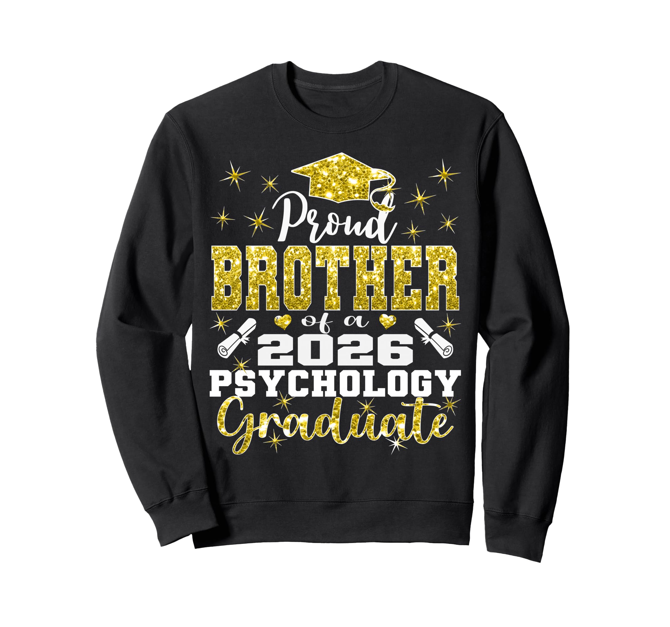 Proud Brother 2026 Psychology Sweatshirt - Casual Everyday Wear Men Women - T-Shirt, Sweatshirt, Hoodie