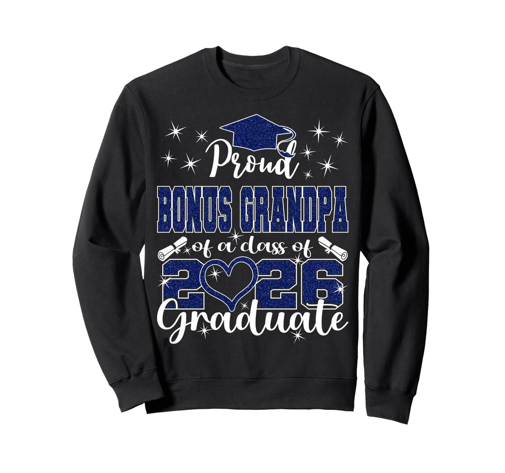 Super Proud Bonus Grandpa 2026 Sweatshirt - Novelty Apparel Men Women - T-Shirt, Sweatshirt, Hoodie