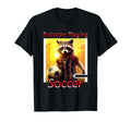 Raccoon Playing Soccer T-Shirt - Novelty Apparel Men Women - T-Shirt, Sweatshirt, Hoodie