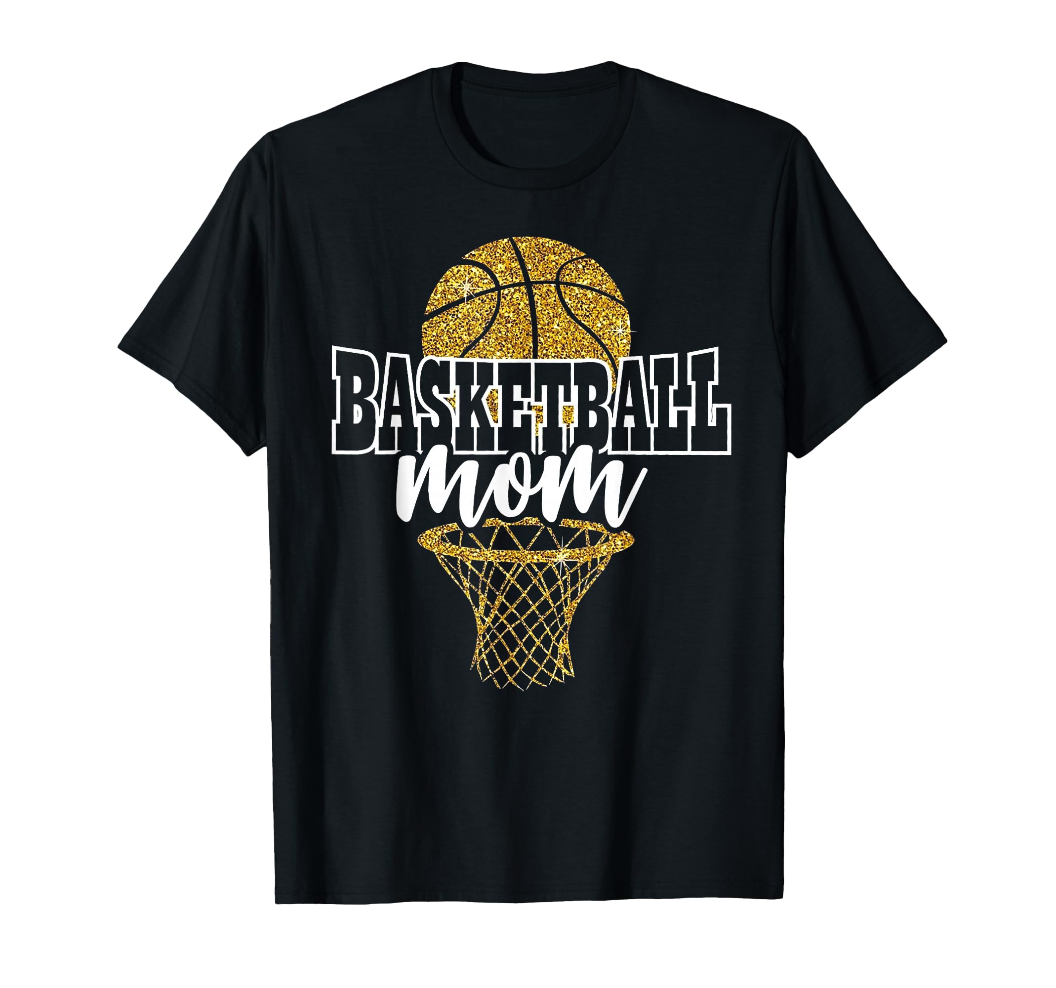 Funny Basketball Mom Basket Hoop T-Shirt - Casual Everyday Wear Unisex - T-Shirt, Sweatshirt, Hoodie
