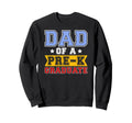 Dad Pre K Graduate Dad Pre K Sweatshirt - Novelty Apparel for Adults - T-Shirt, Sweatshirt, Hoodie