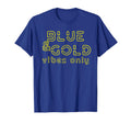 Blue And Gold Team Group Game Day T-Shirt - Streetwear Style for Adults - T-Shirt, Sweatshirt, Hoodie