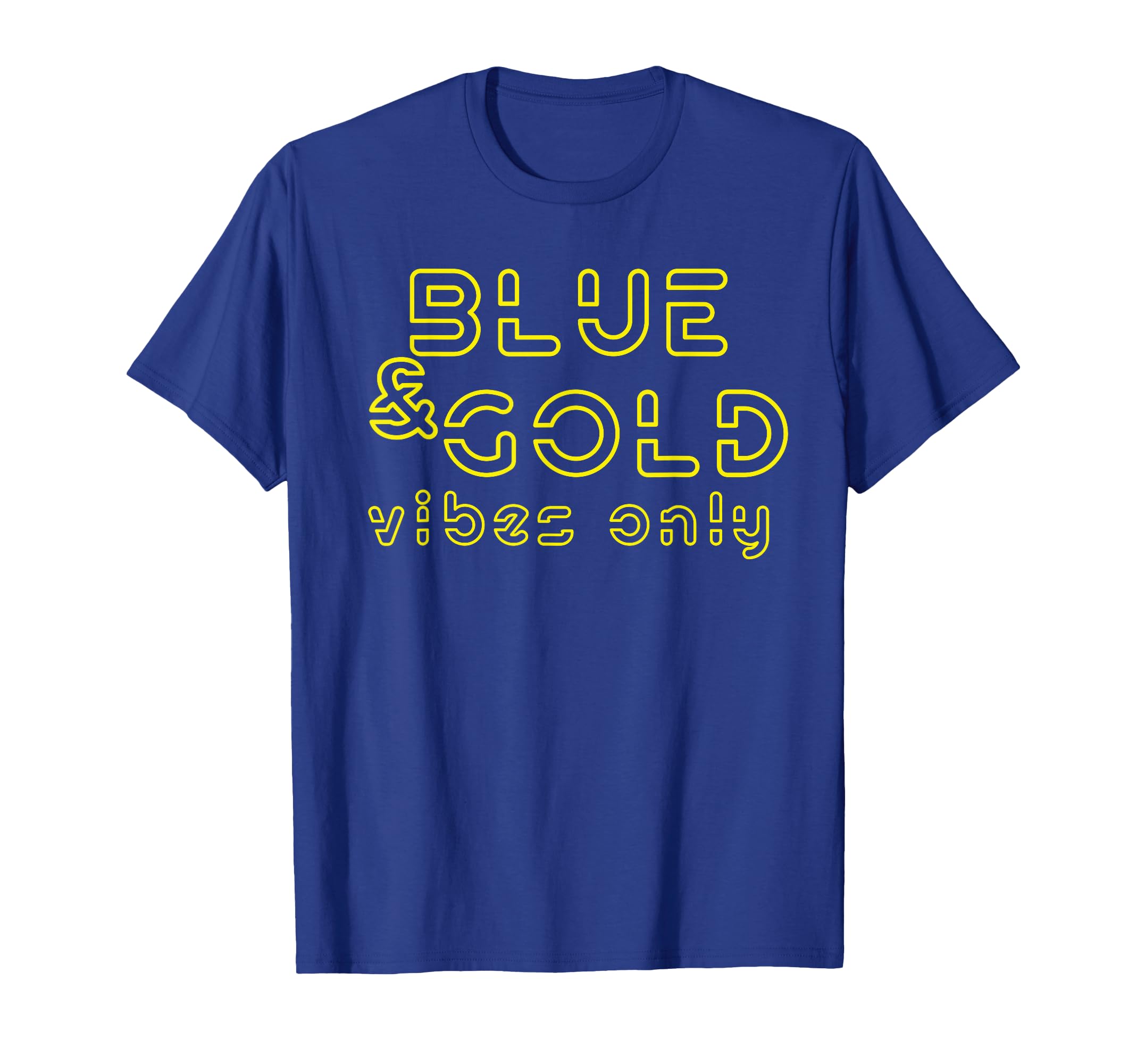 Blue And Gold Team Group Game Day T-Shirt - Streetwear Style for Adults - T-Shirt, Sweatshirt, Hoodie