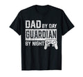 Dad Day Guardian Night Gaming Gamer Dad T-Shirt - Fun Novelty Design Unisex - T-Shirt, Sweatshirt, Hoodie