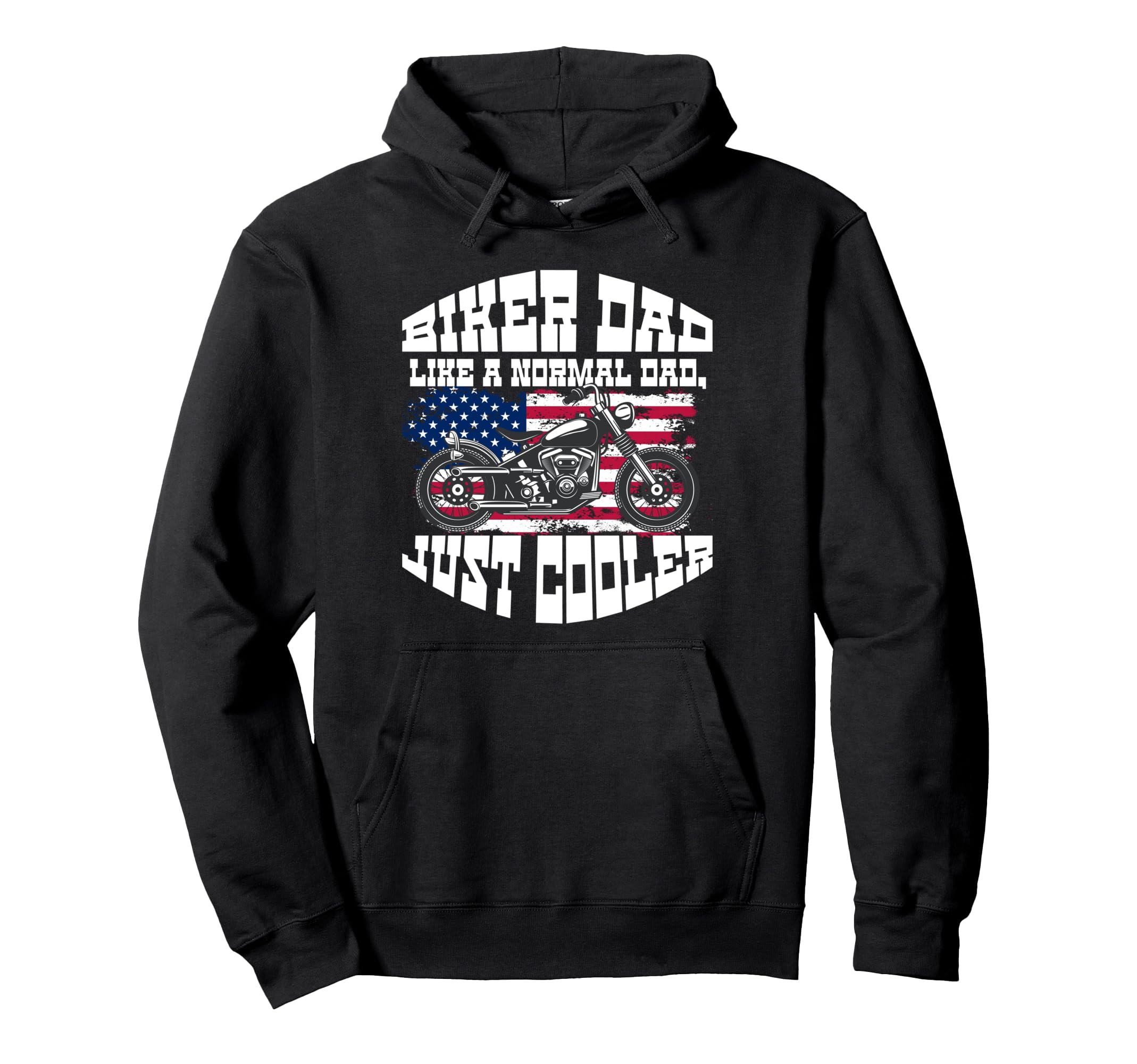 Biker Dad Mens Biker Funny Motorcycle Us Hoodie - Streetwear Style Unisex - T-Shirt, Sweatshirt, Hoodie