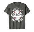 Baseball Grandpa Gift Thats My T-Shirt - Trendy Graphic for Adults - T-Shirt, Sweatshirt, Hoodie