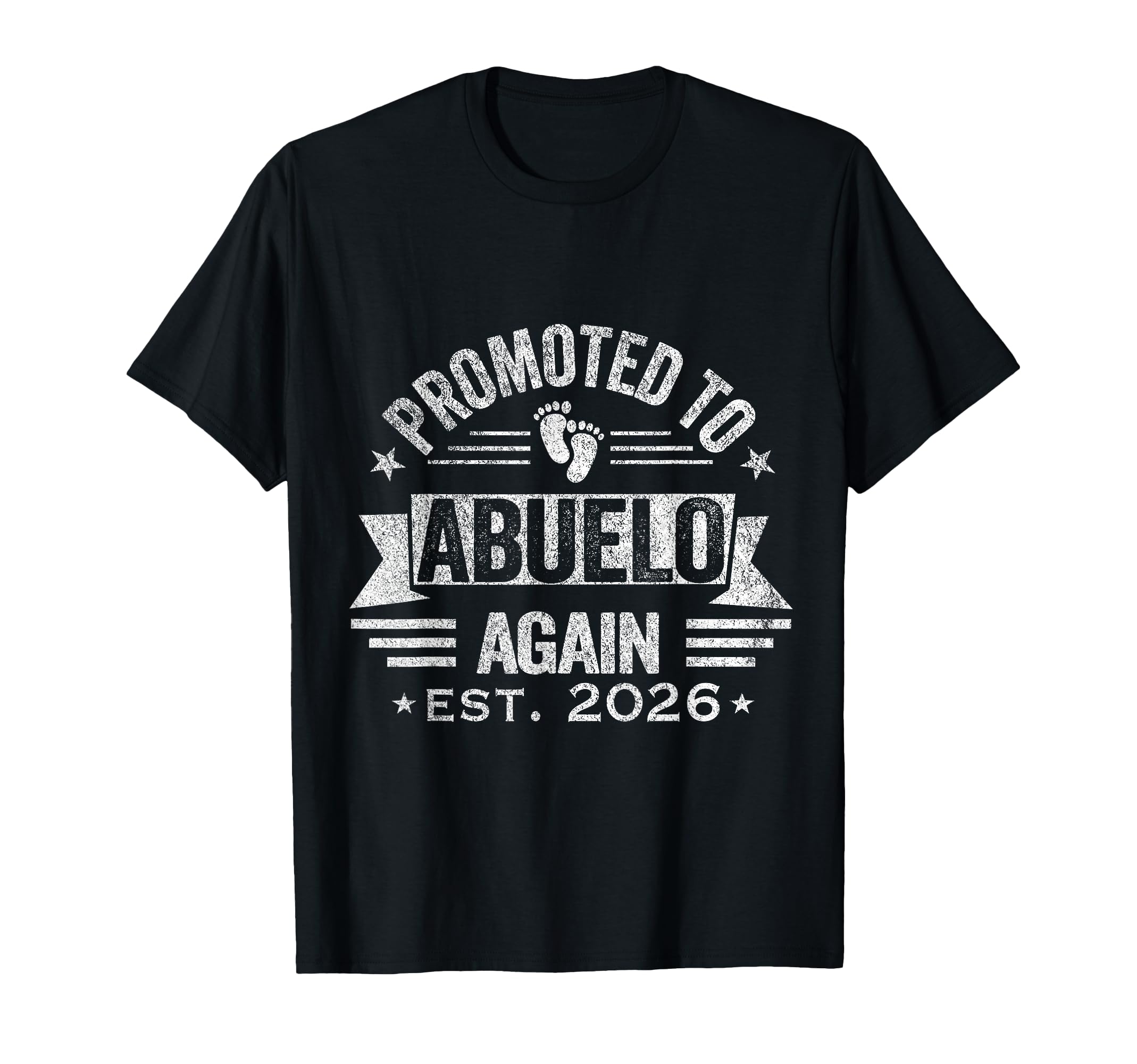 Promoted To Abuelo Again 2026 Mexican T-Shirt - Trendy Graphic for Adults - T-Shirt, Sweatshirt, Hoodie