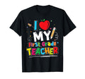 I Heart My First Grade Teacher I Love T-Shirt - Fun Novelty Design Unisex - T-Shirt, Sweatshirt, Hoodie