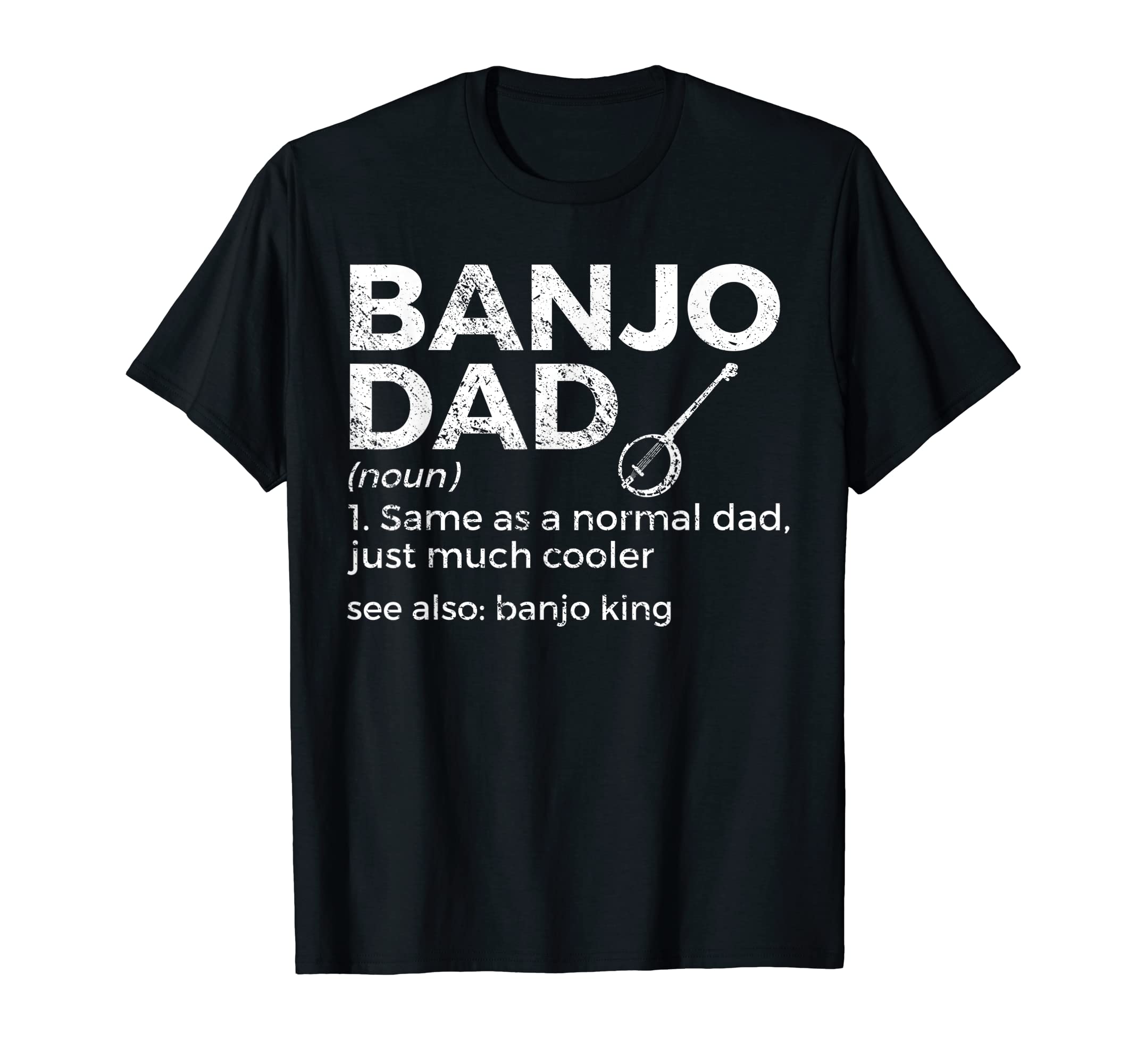 Banjo Dad Definition Musician Banjo T-Shirt - Aesthetic Graphic Unisex - T-Shirt, Sweatshirt, Hoodie