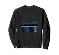 Year 1951 Gift Birthday Mom Dad Sweatshirt - Fun Novelty Design Men Women - T-Shirt, Sweatshirt, Hoodie