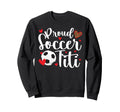 Proud Soccer Titi Soccer Player Titi Sweatshirt - Aesthetic Graphic Unisex - T-Shirt, Sweatshirt, Hoodie
