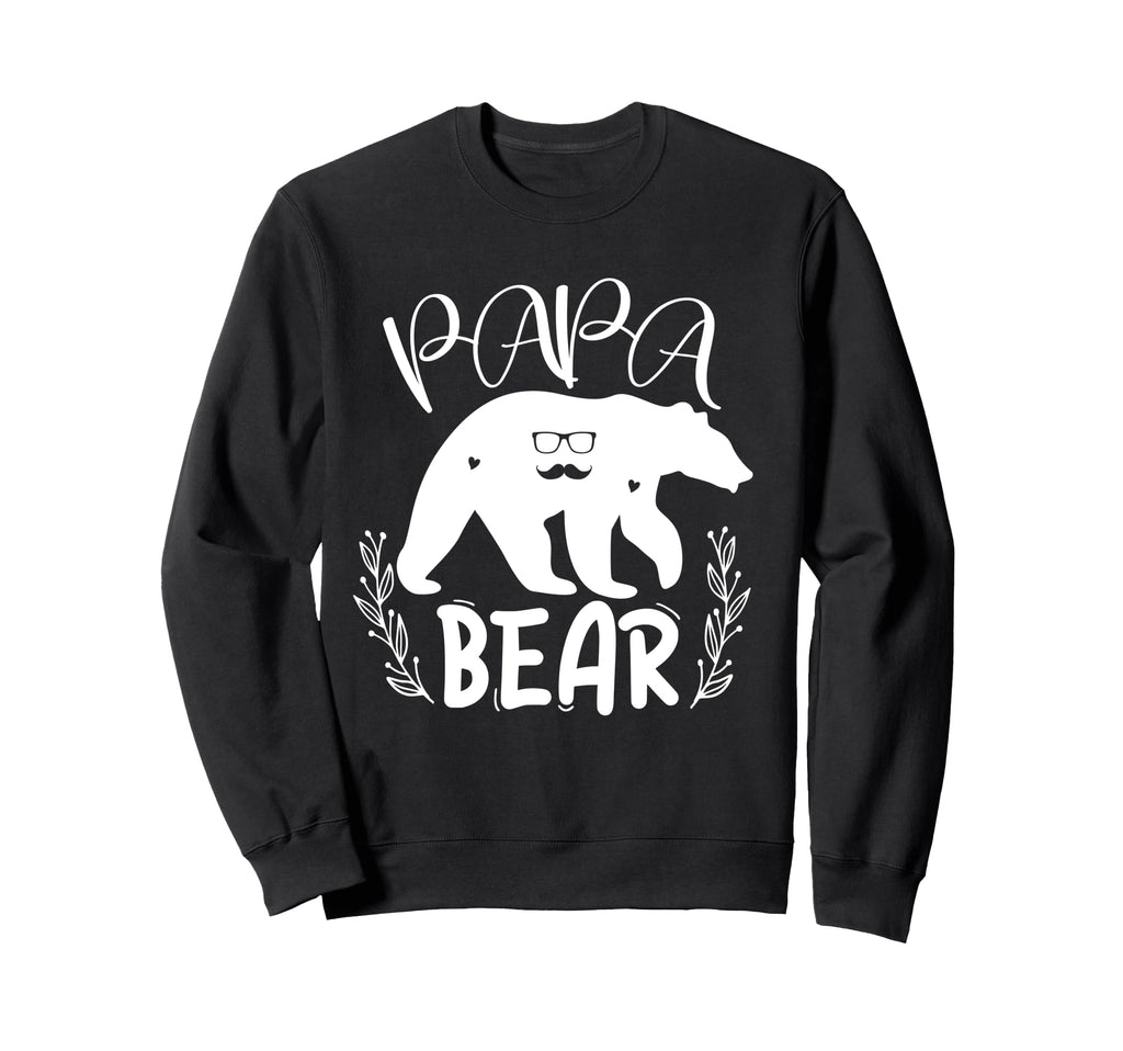 Mens Funny Papa Bear Dads Sweatshirt - Streetwear Style for Adults - T-Shirt, Sweatshirt, Hoodie