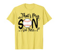 Thats My Son Out There Baseball Mom Dad T-Shirt - Trendy Graphic Unisex - T-Shirt, Sweatshirt, Hoodie