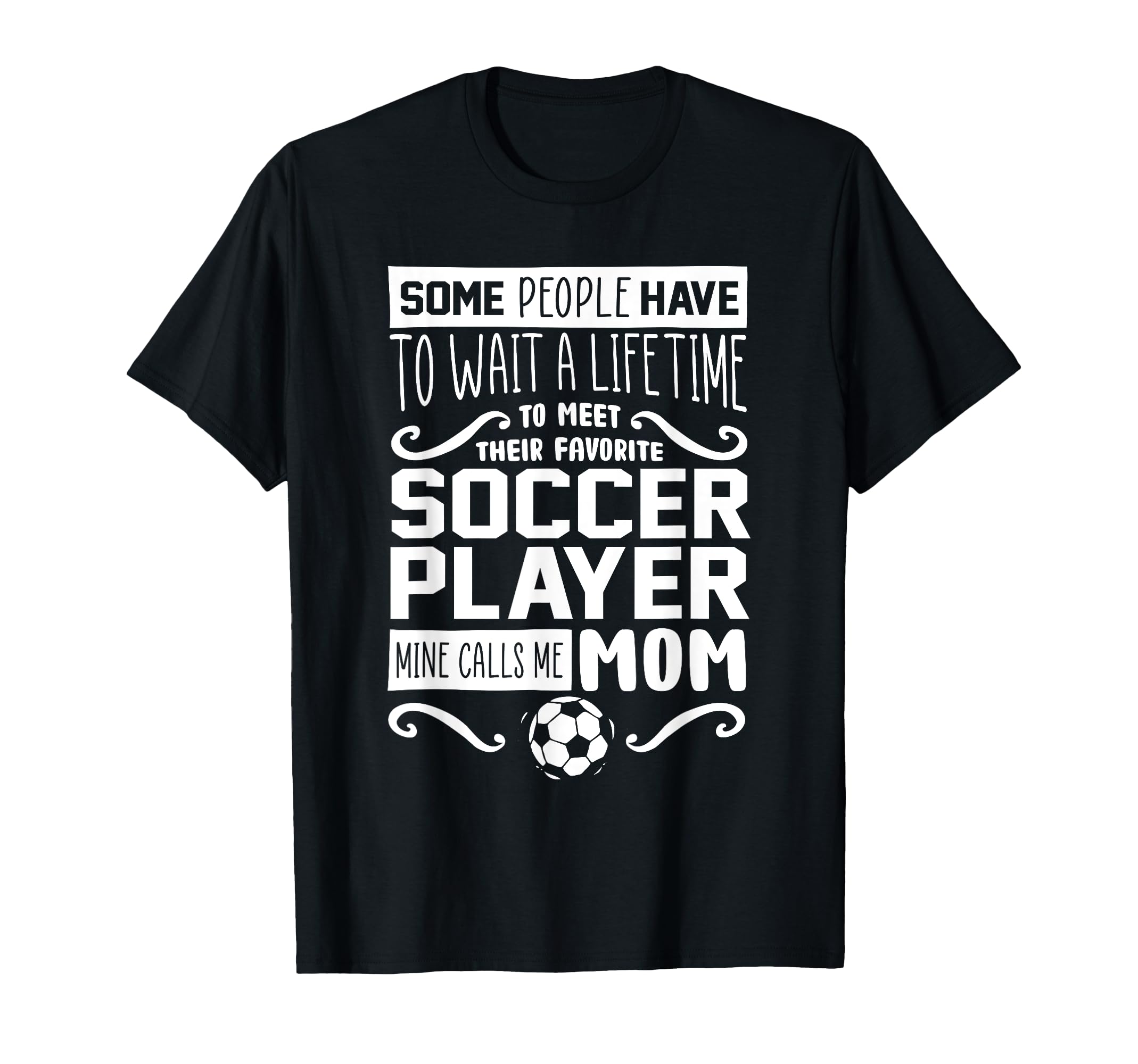 Soccer Player Mom Mothers Day Soccer T-Shirt - Novelty Apparel Unisex - T-Shirt, Sweatshirt, Hoodie